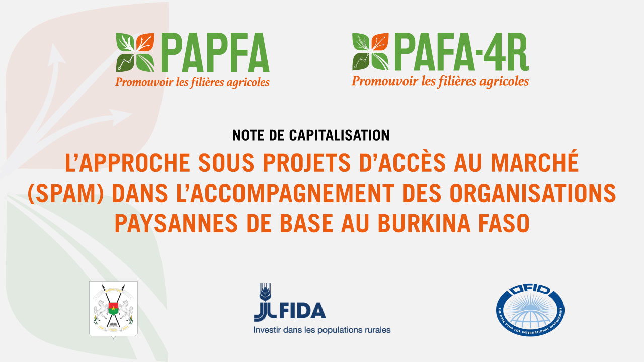 L’APPROCHE SOUS PROJETS D’ACCÈS AU MARCHÉ (SPAM) DANS L’ACCOMPAGNEMENT DES ORGANISATIONS PAYSANNES DE BASE AU BURKINA FASO